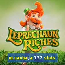 m.cachaça 777 slots